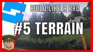 #5 TERRAIN - Build EASILY Like a PRO [Roblox]