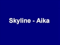 Skyline - Aika
