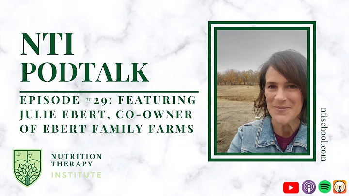 NTI PodTalk #29: Julie Ebert, Co-owner of Ebert Fa...