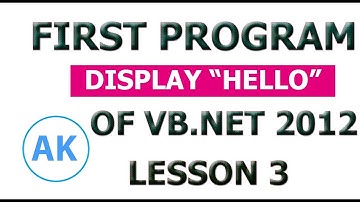 FIRST PROGRAM IN VB NET   #DISPLAY HELLO WORLD #AFSOMALIA     LESSON 3