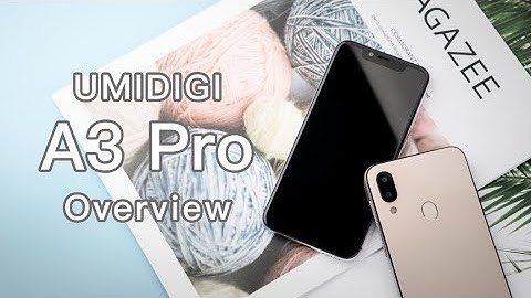 UMIDIGI A3 Pro Overview -- Best Choice in Budget Segment