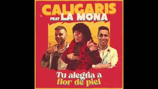 Video thumbnail of "Los Caligaris ft. "La Mona" Jimenez  - Tu alegria a flor de piel (AUDIO)"