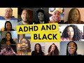 What It's Like to Be ADHD and Black