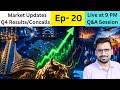 Market Updates Q4 Results 🔥 Live Q&A | Big Insights from Concalls⚡ Episode- 20