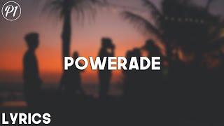 Ion Miles, Sira One, BHZ - Powerade (Lyrics)