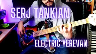 Serj Tankian - Electric Yerevan (Bass Cover EADG)