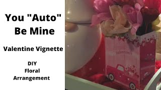 You Auto Be Mine Valentine Vignette With Second Hand Tracey Ann & Dollar Tree DIY