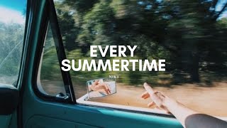 Every Summertime - NIKI |lyrics