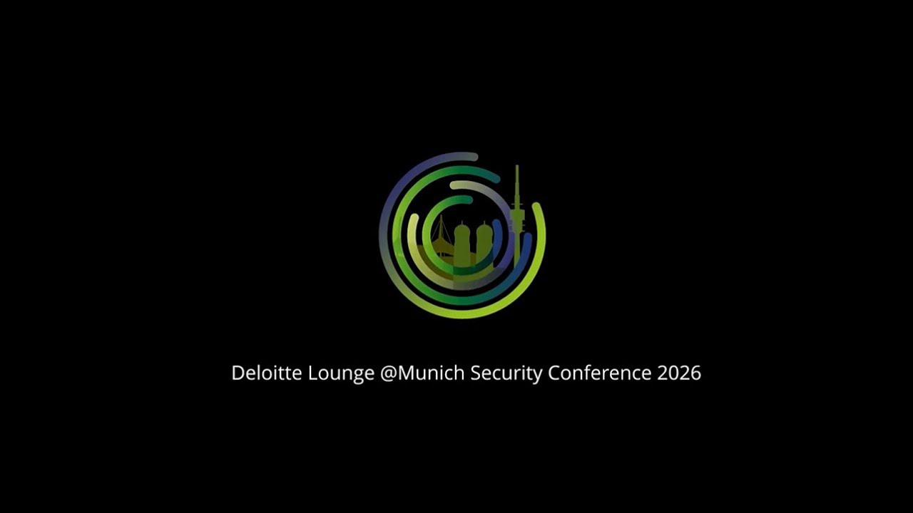 Deloitte Lounge @Munich Security Conference 2026