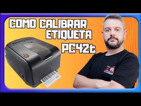 Como calibrar Etiqueta na Honeywell PC42t