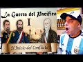 LA GUERRA DEL PACÍFICO - Ep. 1: El Inicio del Conflicto // REACCIÓN de Argentino!