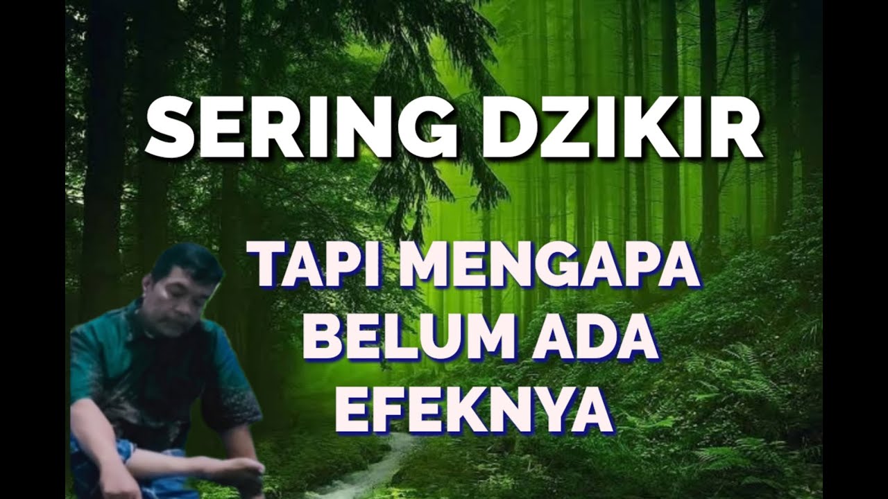 MEMAKSIMALKAN KUALITAS DZIKIR ( Bagus Rofik Asngadi / Gus Rofik )