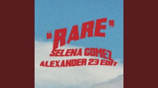 Rare (Alexander 23 Edit)