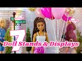 DIY - How to Make 7 Doll Stands & Displays