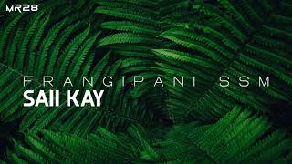 Frangipani SSM (2020) - Saii Kay [Ivarvatut Album]