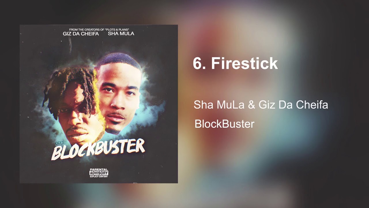 Watch Sha MuLa & Giz Da Cheifa - Firestick (audio) on YouTube Watch Sha MuLa & Giz Da Cheifa - Firestick (audio) on YouTube