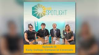 SUSD Spotlight Episode 8: Igniting Entrepreneurship with Early College Campus at Coronado