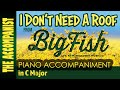 I dont need a roof from big fish  piano accompaniment with lyrics onscreen  karaoke