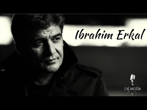 İbrahim Erkal Şarkıları