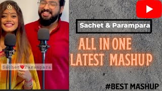 Sachet Parampara Mashup .