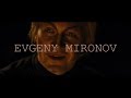 Who's the second? | ЕВГЕНИЙ МИРОНОВ (EVGENY MIRONOV)