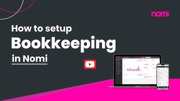 How to Setup Bookkeeping Software | Accountants and Bookkeepers | Nomi