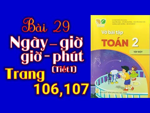 Video Vở bài tập toán lớp 2 - Kết nối - Bài 29 Ngày - Giờ,... - YouTube