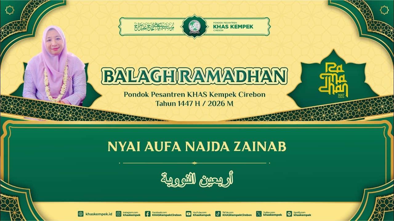 🔴 [LIVE] NGAJI RAMADHAN | KITAB ARBA'IN NAWAWI I BERSAMA NYAI AUFA NAJDA ZAINAB