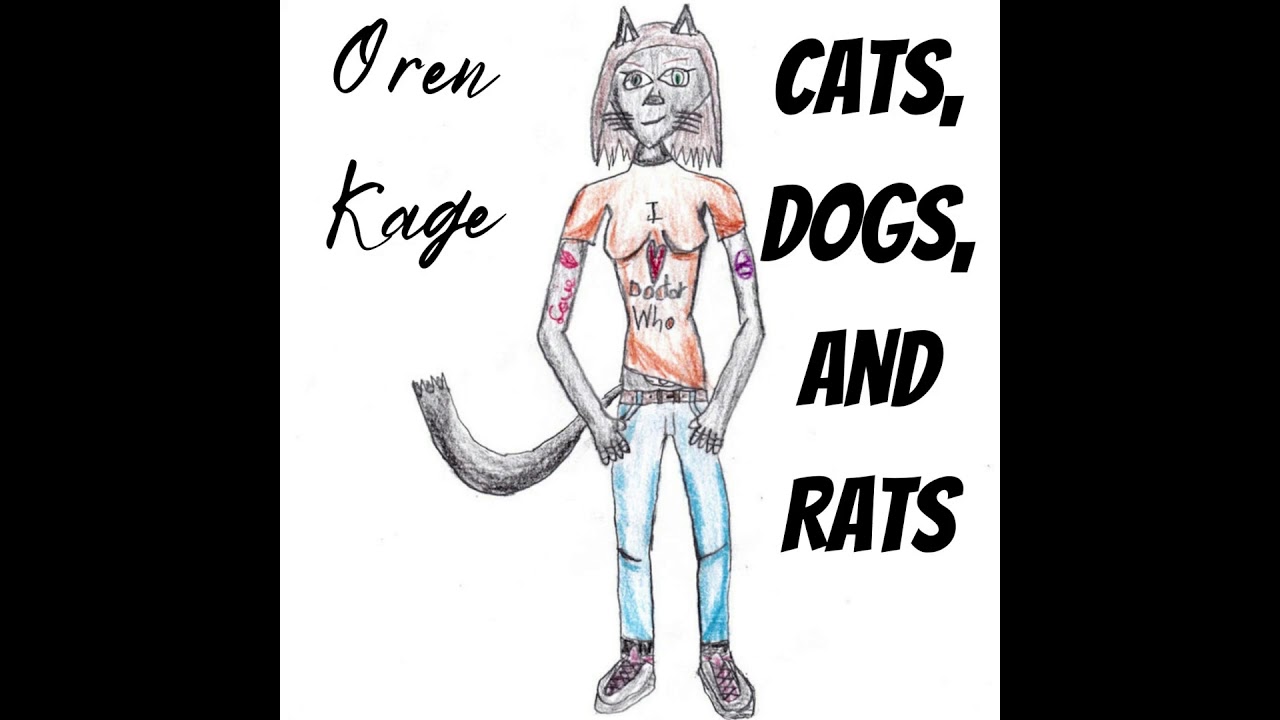 Oren Kage - Cats, Dogs, and Rats (Rare Americans Cover) [REUPLOADED AUDIO]