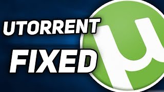 2024 Fix: Utorrent causes Computer to crash/freeze in Windows 10