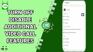 How To Turn Off Disable Additional Video Call Features On Line App
