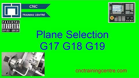 CNC Plane Selection G17  G18 G19