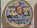 Pop Goes Country Featuring George Jones with Dottie West and Hosted by Ralph Emery (Circa 1977)