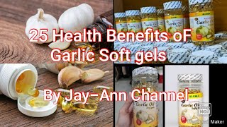 25 Health Benefits Of Raw Garlic |Garlic Soft gels| Jay-Ann Channel screenshot 5