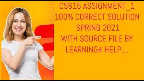 Cs615 Assignment 1 Solution Spring 2021 With Source file