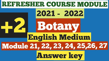 12th English medium botany Refresher Course Module 21, 22, 23, 24, 25, 26, 27 answer key