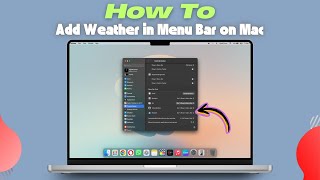 How to Add Weather in Menu Bar on Mac