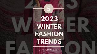 Top 5 Winter Fashion trends 2023?shortvideo youtubeshorts fashion