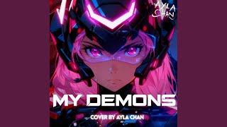 My Demons - Ayla - Chan