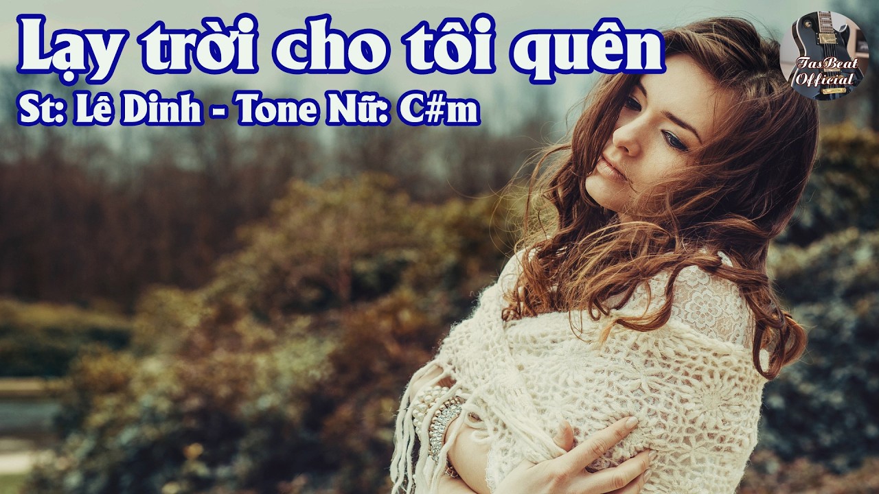 Karaoke Lạy Trời Cho Tôi Quên Tone Nữ | TAS BEAT