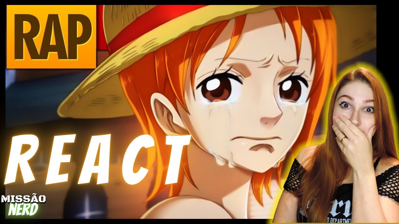 React Rap da Nami (One Piece) - MAPEANDO A IMENSIDÃO | FELÍCIA ROCK ...