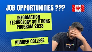 Information Technology Solutions Humber College || Job opportunities || Fees Structure.