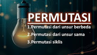 PERMUTATION of Different Elements, Same Elements and Cyclical