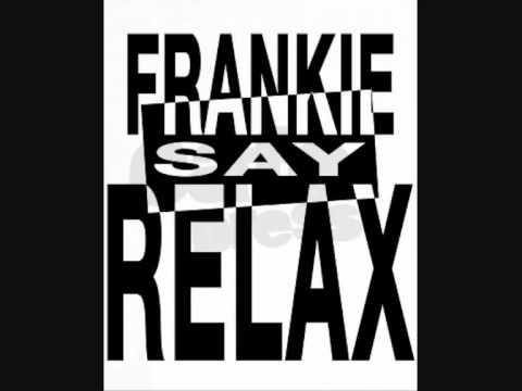 Frankie Goes to Hollywood - Relax