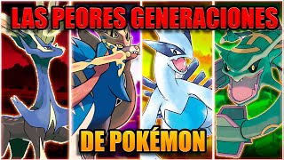 LAS PEORES GENERACIONES DE POKÉMON