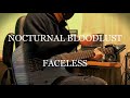 NOCTURNAL BLOODLUST - FACELESS (Guitar Cover )  前半のみ