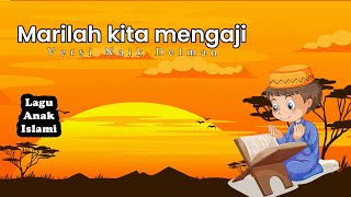 Marilah Kita Mengaji versi Naik Delman | Lagu Anak Islami