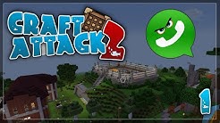 Craft Attack 2 - Whats App klaut unser Leben! - #01 Minecraft