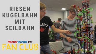 Riesen Kugelbahn mit Seilbahn von Jonas & Kilian I fischertechnik Fan