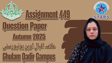 449 Assignment Question Paper | Allama Iqbal Open University Autumn Semester 2025